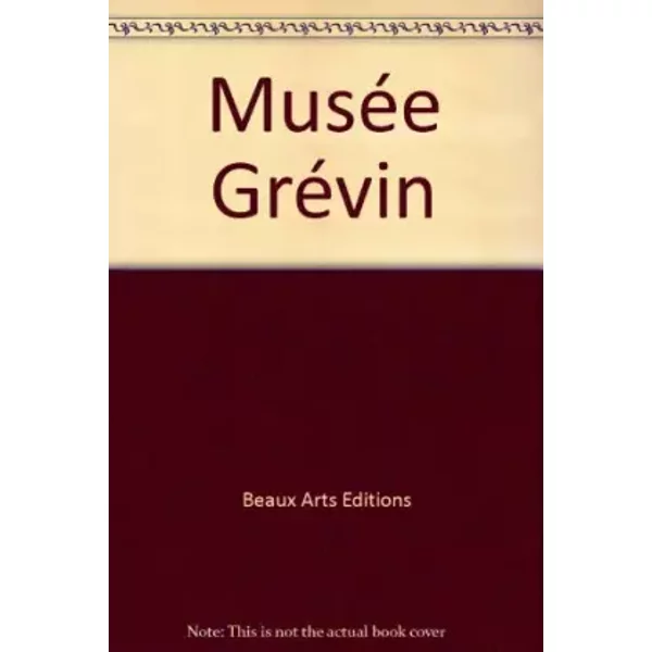MuséE GréVin - Beaux Arts Editions-image