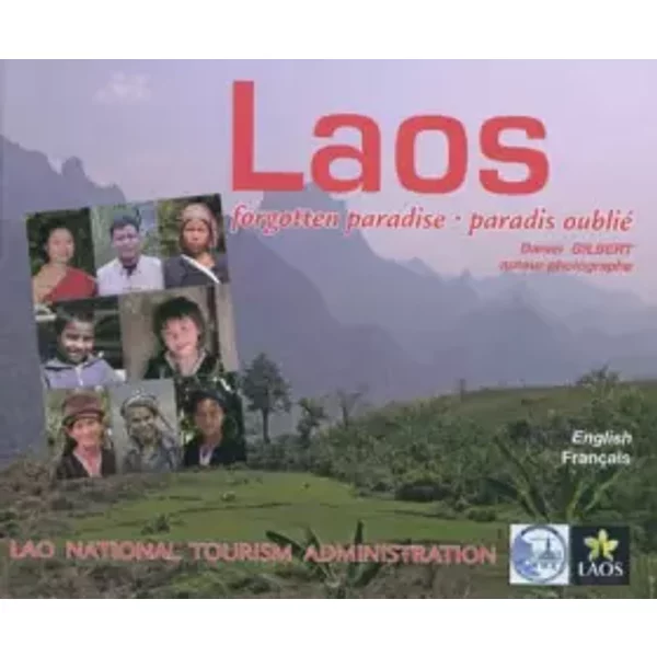 Laos, paradis oublié: Edition bilingue français-anglais - Daniel Gilbert