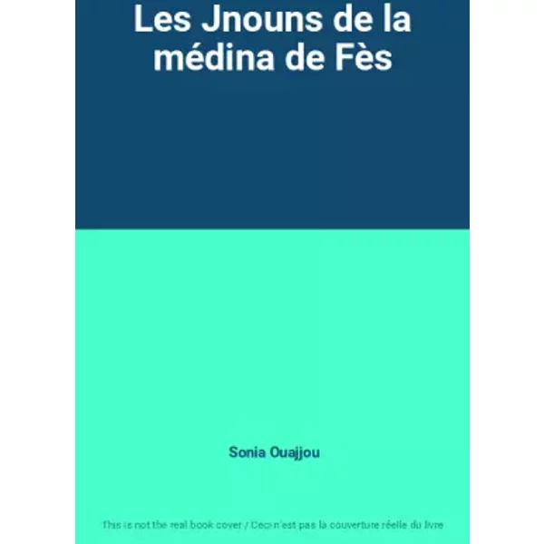 Les Jnouns De La MéDina De FèS - Sonia Ouajjou-image