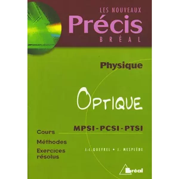 Optique : MPSI-PCSI-PTSI - Jean-Louis Queyrel, Jacques Mesplède