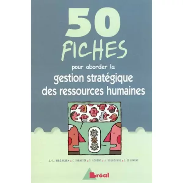 50 Fiches Pour Aborder La Gestion StratéGique Des Ressources Humaines - Jean-Louis Magakian-image