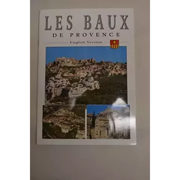 Les Baux de Provence (As de coeur) - Roselyne Moreaux, Philippe Caudron, Henri Chappe, Agnès Gojan