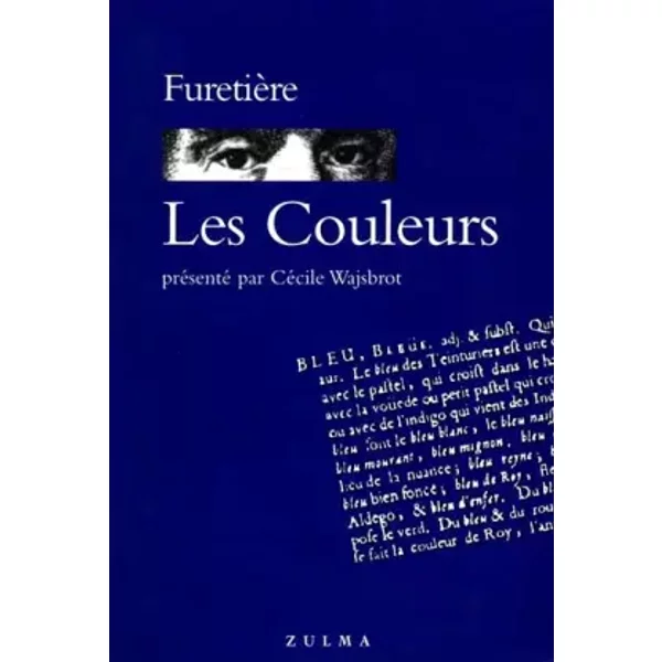 Les Couleurs - Antoine Furetière, Cécile Wajsbrot