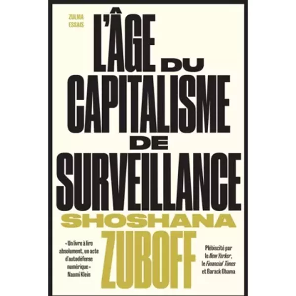 L'âge du capitalisme de surveillance - ZUBOFF SHOSHANA