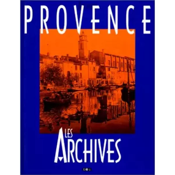 Provence : Les Archives - Jacques Borgé, Nicolas Viasnoff-image