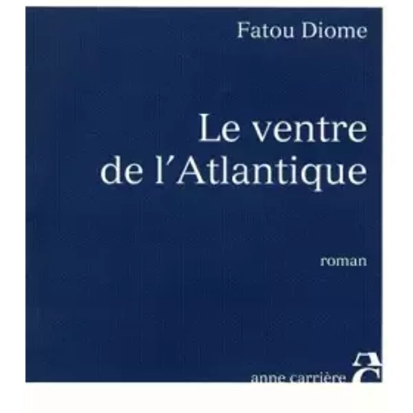 Le Ventre De L'atlantique - Fatou Diome-image