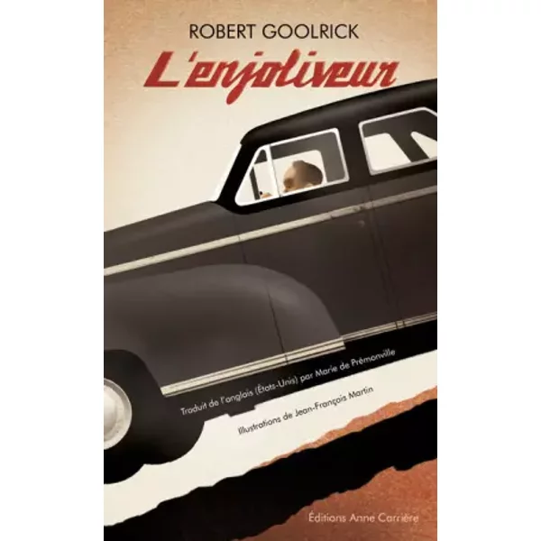 L'enjoliveur - Robert Goolrick, Jean-Francois Martin, Marie De Premonville-image