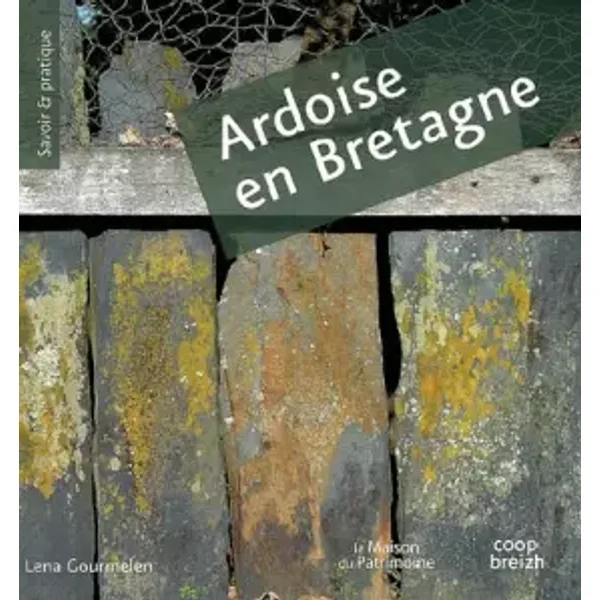 L'ardoise en bretagne - Lena Gourmelen