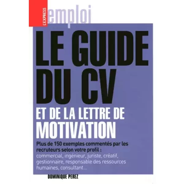 Guide Du Cv Et De La Lettre De Motivation - Dominique Perez-image