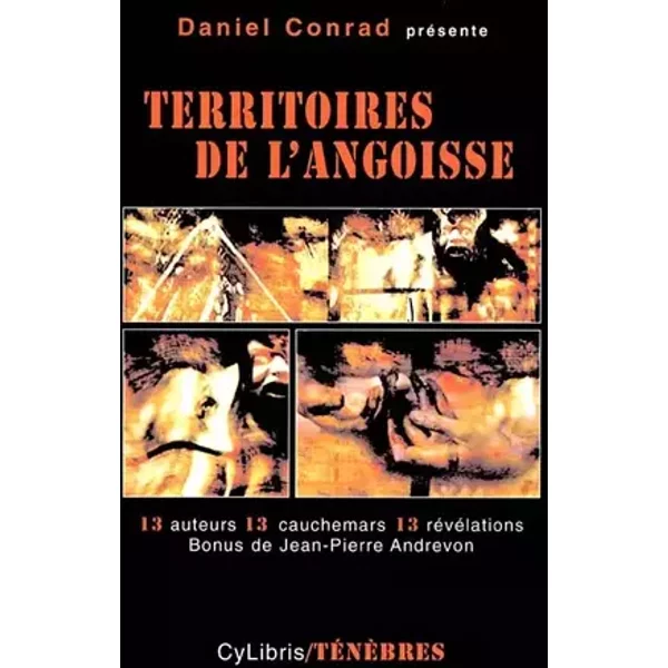 Territoires de l'angoisse : Anthologie - Daniel Conrad