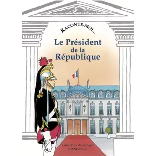 Raconte-Moi Le PréSident De La RéPublique - Louis Muron-image
