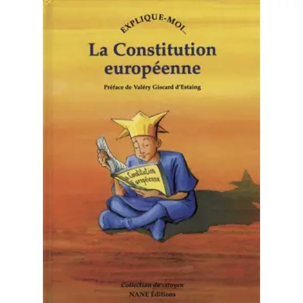 Explique-Moi... La Constitution EuropéEnne - Etienne De Poncins-image