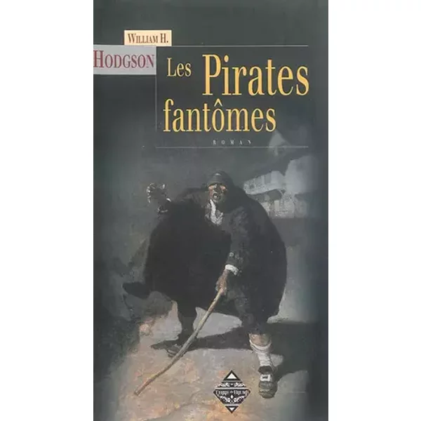 LES PIRATES FANTOMES - William Hope Hodgson