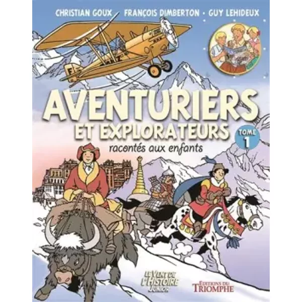 Aventuriers et explorateurs racontés aux enfants tome 1 - Guy Lehideux