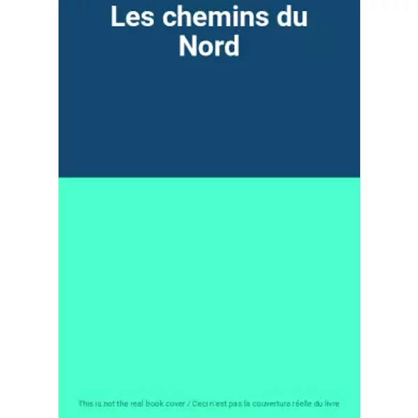 Les Chemins Du Nord-image