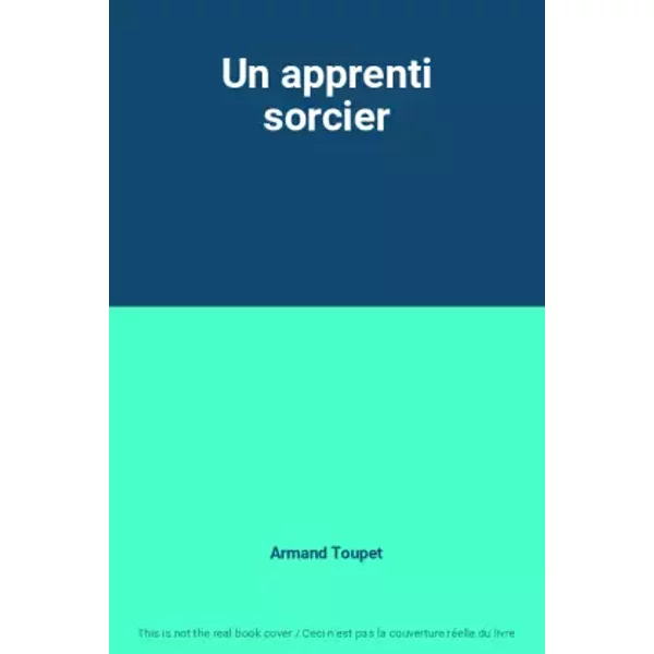 Un Apprenti Sorcier - Armand Toupet-image