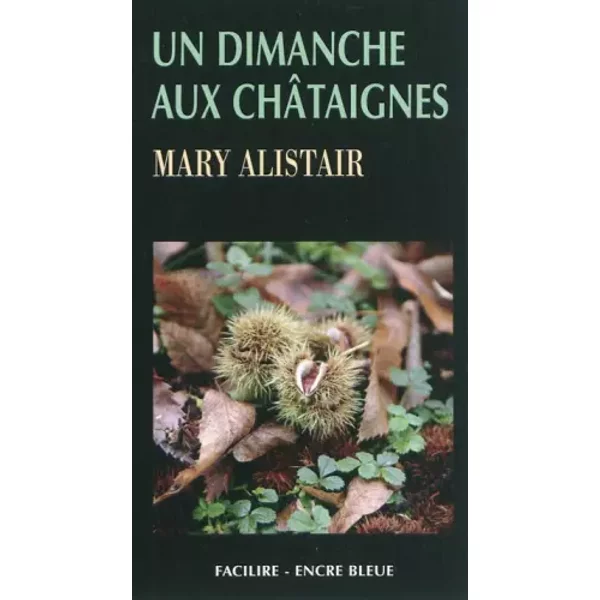Un Dimanche Aux ChâTaignes : Une EnquêTe Du Commissaire Morgeon - Mary Alistair-image