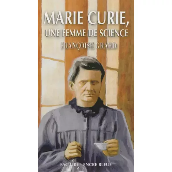 Marie Curie, Une Femme De Science - FrançOise Grard-image