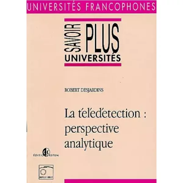 La télédétection: Perspective analytique - Robert Desjardins