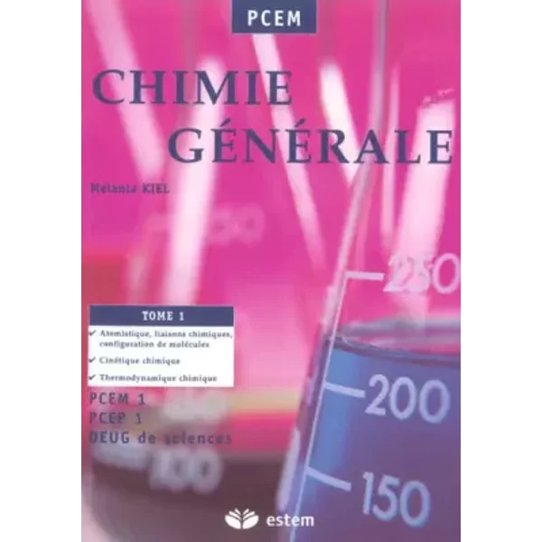 Chimie GéNéRale : Tome 1 - Melania Kiel-image