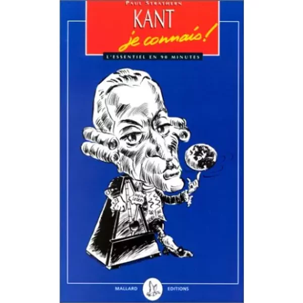 Les Philosophes, Je Connais ! : Kant, Je Connais ! - Paul Strathern-image