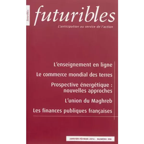 Futuribles, N° 398, Janvier-FéVrier 2014 : Futuribles N°398 Janvier-FéVrier 2014 - Hugues De Jouvenel, Collectif-image