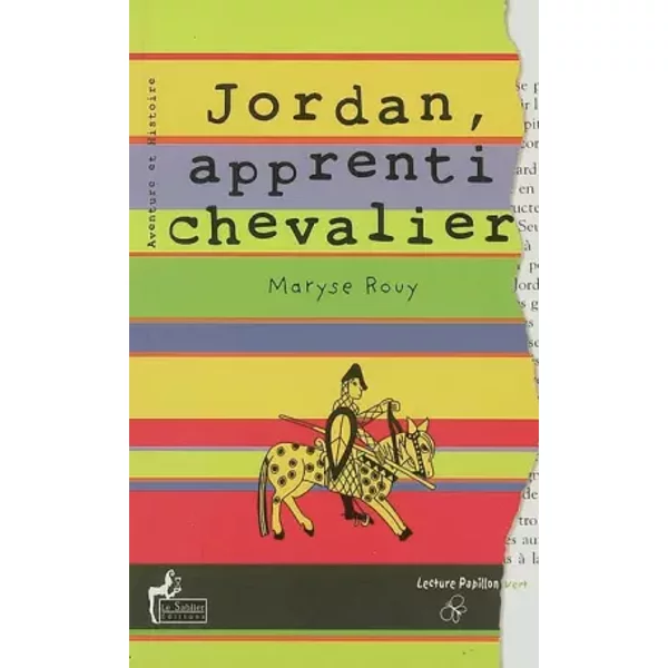 Jordan, Apprenti Chevalier Suivi De La Revanche De Jordan - Maryse Rouy-image