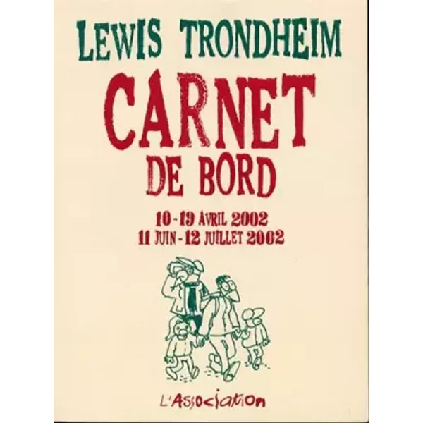 Carnet de bord, tome 3 - Lewis Trondheim