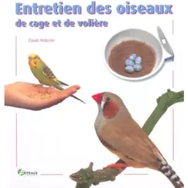 Entretien Des Oiseaux De Cage Et De VolièRe - David Alderton-image
