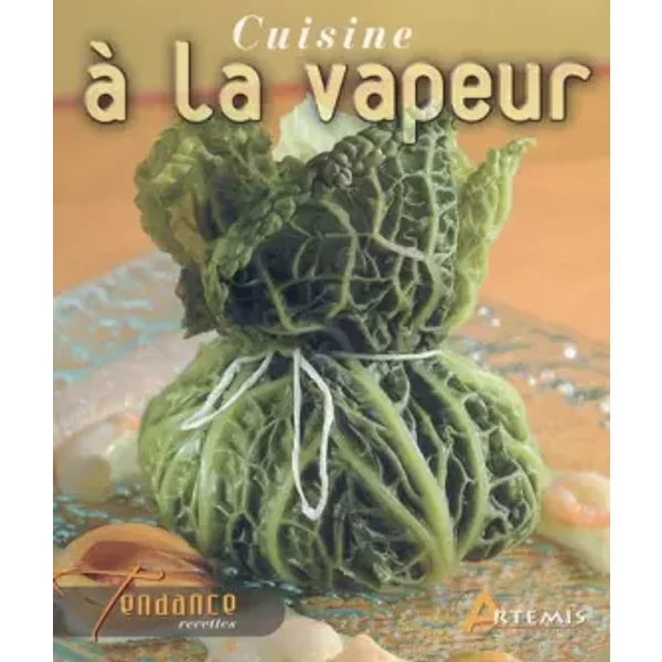Cuisine à La Vapeur - Hervé Chaumeton, Patrick André, Luc Verney-Carron, Jean Arbeille, Collectif-image