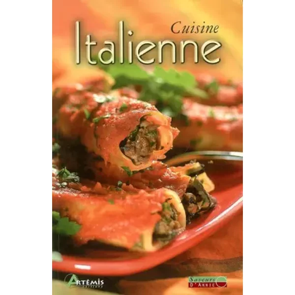 Cuisine Italienne - Patrick André, Samuel Butler, Elisabeth Haniotis, Guillaume Mourton-image
