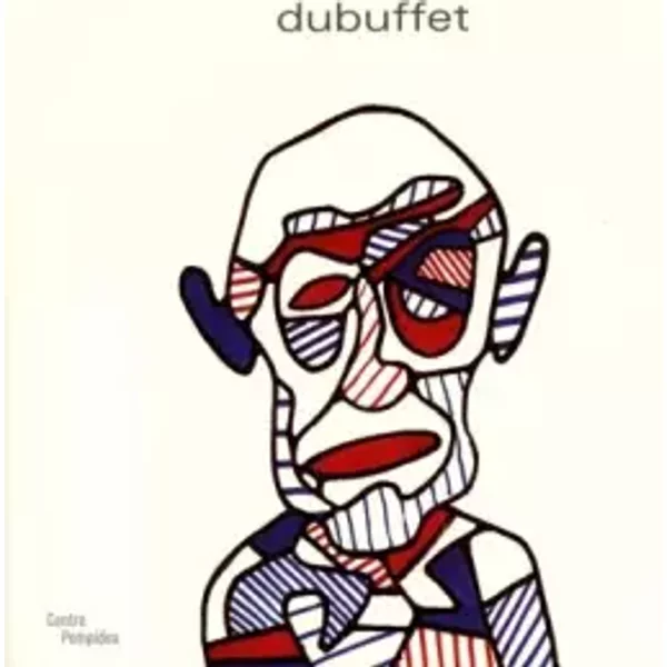 Jean Dubuffet : Exposition, Paris (12 septembre-31 décembre 2001) - Daniel Abadie, Sophie Duplaix