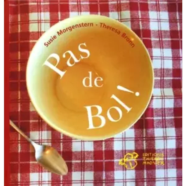 Pas De Bol ! - Susie Morgenstern Et Theresa Bronn-image