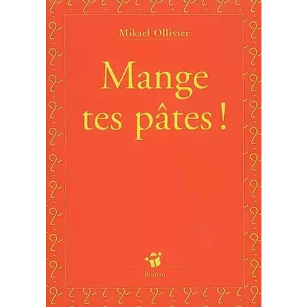 Mange Tes PâTes ! - MikaëL Ollivier-image