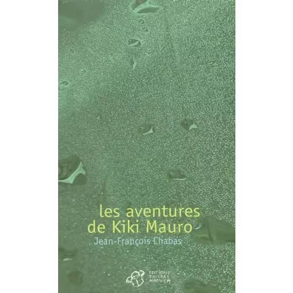 Les Aventures De Kiki Mauro - Jean-FrançOis Chabas-image