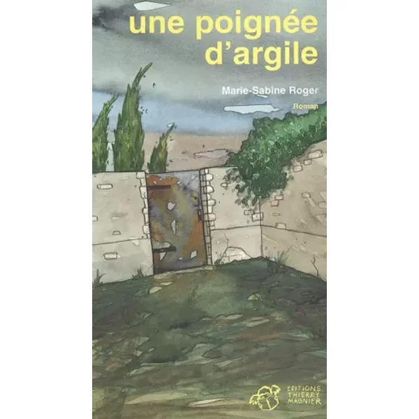 Une PoignéE D'argile - Marie-Sabine Roger-image