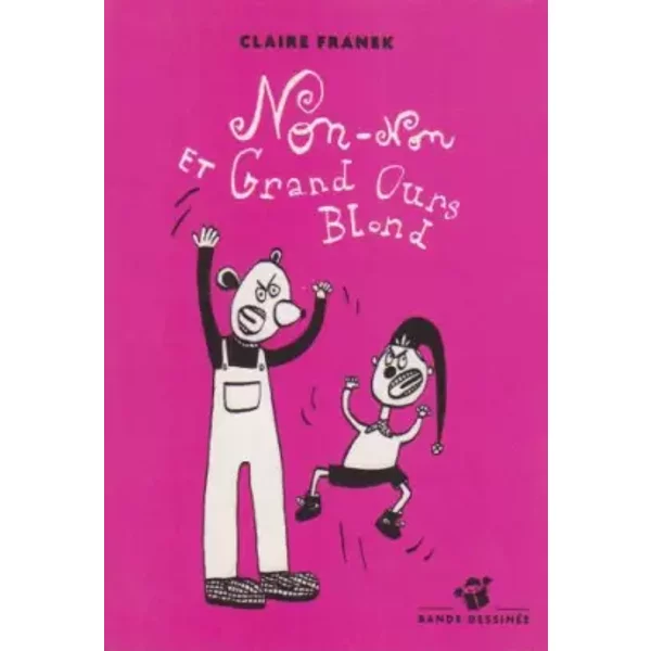 Non-Non Et Grand Ours Blond - Claire Franek-image