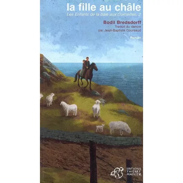 Les Enfants De La Baie Aux Corneilles, Tome 2 : La Fille Au ChâLe - Bodil Bredsdorff, Jean-Baptiste Coursaud-image