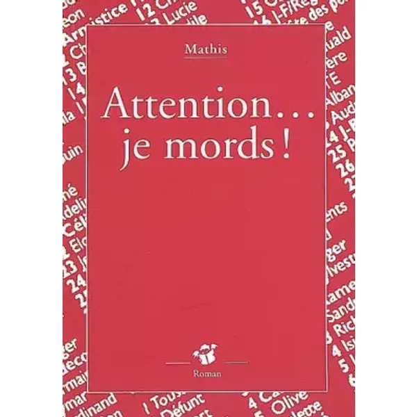 Attention... Je Mords ! - Jean-Marc Mathis-image