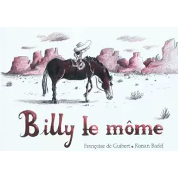 Billy Le MôMe - FrançOise De Guibert Et Ronan Badel-image