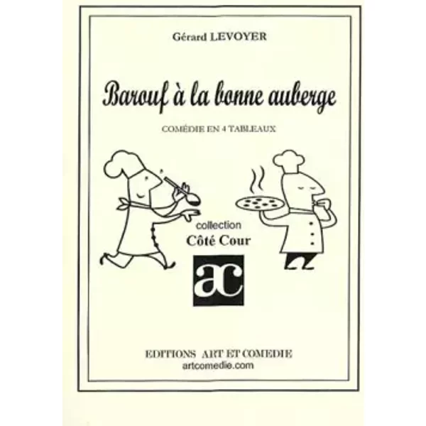 Barouf à la bonne auberge - Gérard Levoyer