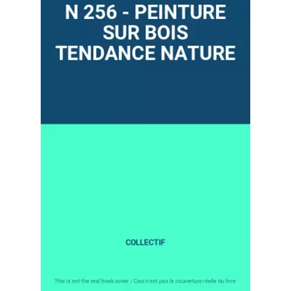N 256 - Peinture Sur Bois Tendance Nature - Collectif-image