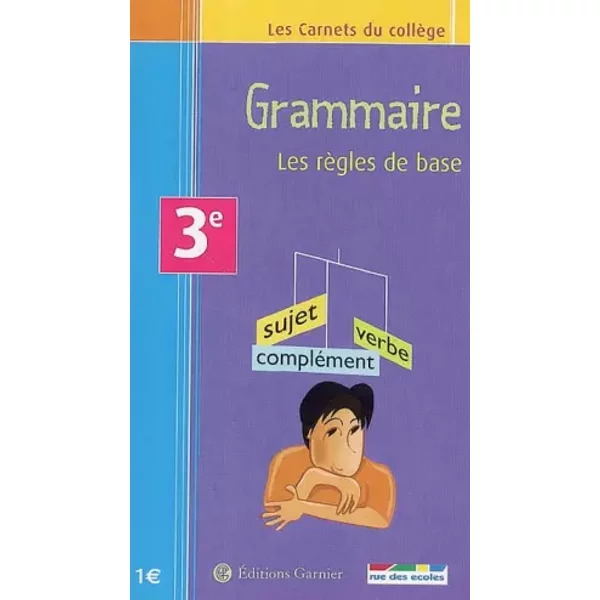 Les Carnets Du CollèGe : Grammaire, Les RèGles De Base, 3E - Collectif-image