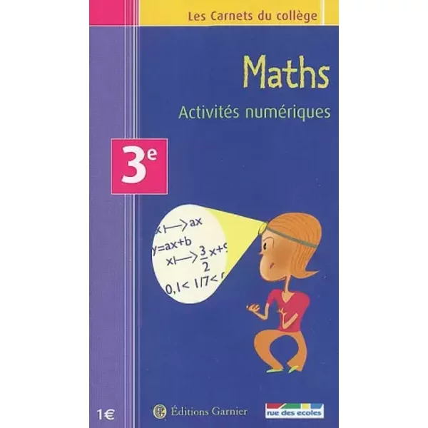 Les Carnets Du CollèGe : Maths, ActivitéS NuméRiques, 3E-image