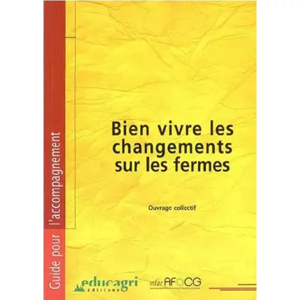 Bien vivre les changements sur les fermes - Inter AFOCG