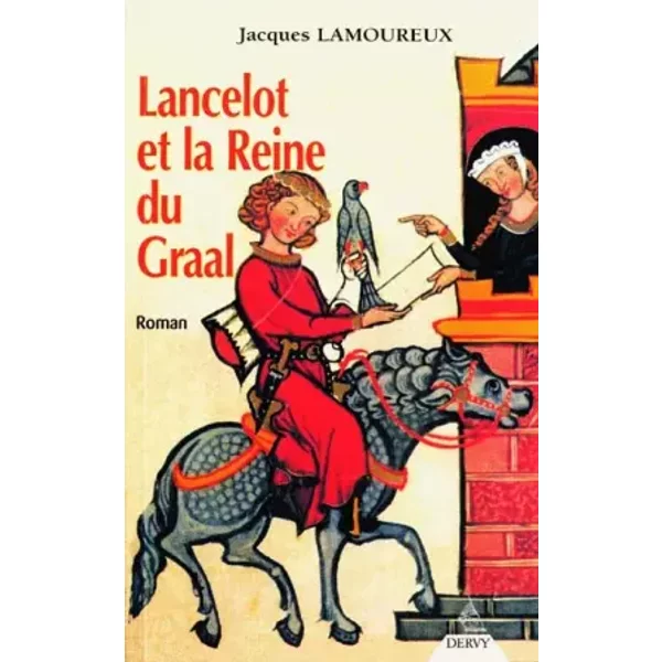 Lancelot Et La Reine Du Graal - Jacques Lamoureux-image