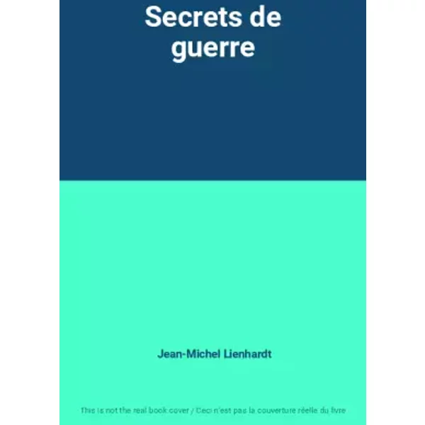 Secrets De Guerre - Jean-Michel Lienhardt-image