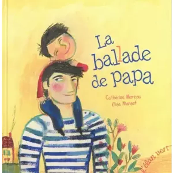 La Ballade De Papa - Moreau C-image