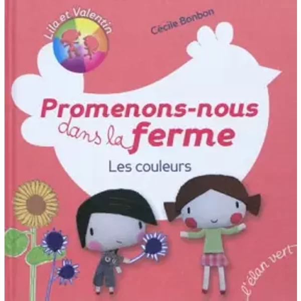 PROMENONS-NOUS Dans La Ferme. Les Couleurs - CéCile Bonbon-image