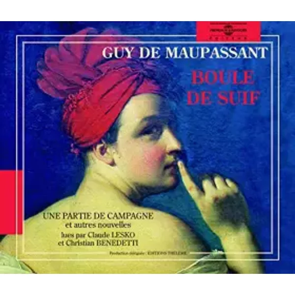 Boule de Suif-Une Partie de Campagne-Jadis-l